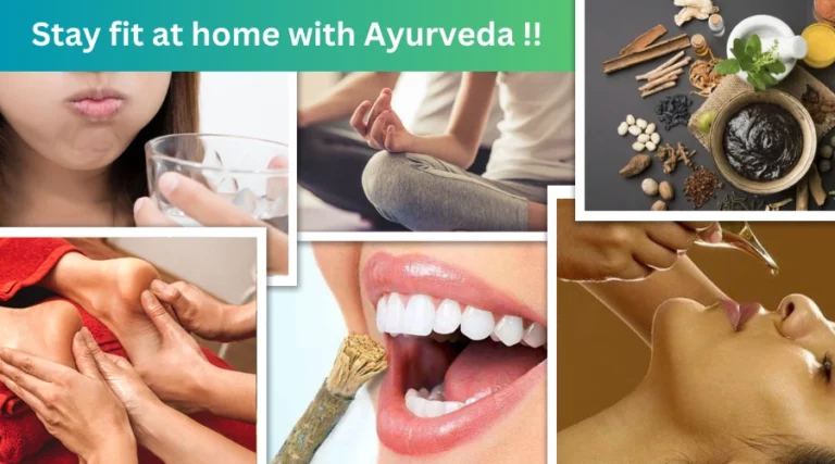 Stay fit at home with Ayurveda.